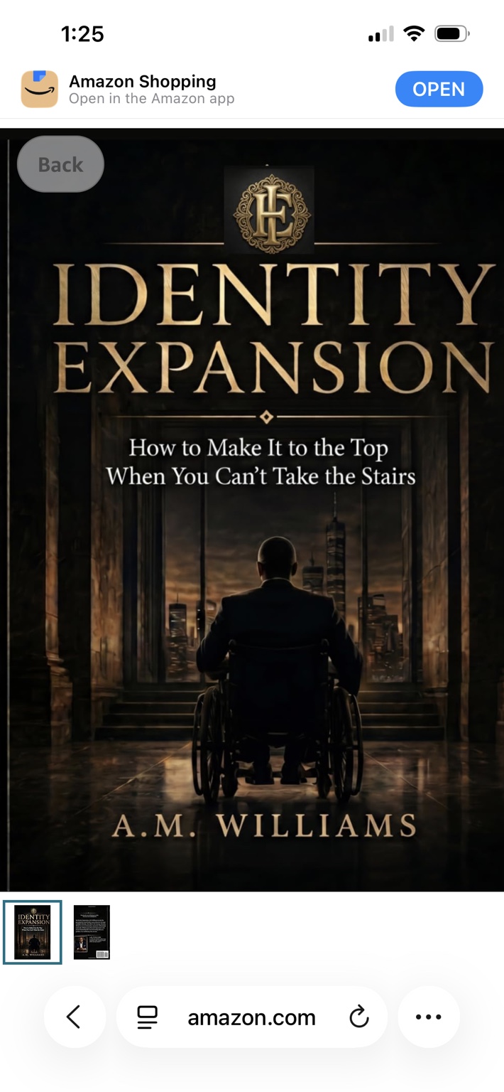 Identity Expansion: How to Make It to the Top, When You Can’t Take the Stairs by A.M. Williams
